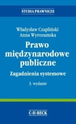 Okładka książki Prawo międzynarodowe publiczne Zagadnienia systemowe