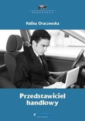 Przedstawiciel handlowy EKONOMIK. Autor: Olczak-Moraczewska Halina. SmakLiter.pl Okładka książki Przedstawiciel handlowy EKONOMIK