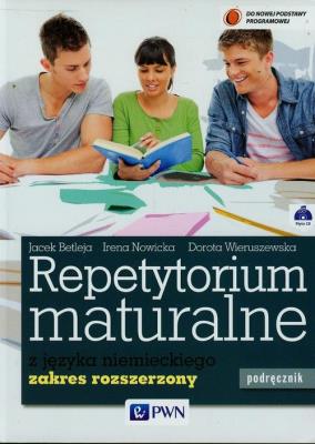 Repetytorium maturalne z języka niemieckiego Podręcznik z płytą CD Zakres rozszerzony. Autor: Betleja Jacek, Irena Nowicka, Wieruszewska Dorota. SmakLiter.pl Okładka książki Repetytorium maturalne z języka niemieckiego Podręcznik z płytą CD Zakres rozszerzony