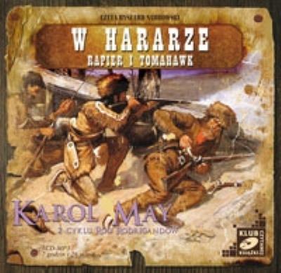 Ród Rodrigandów T.4 - W Hararze - Audiobook. Autor: May Karol. SmakLiter.pl Okładka książki Ród Rodrigandów T.4 - W Hararze - Audiobook
