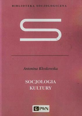 Okładka książki Socjologia kultury