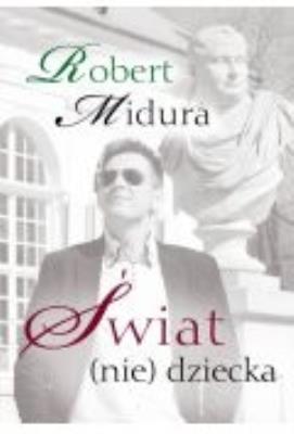 Okładka książki Świat (nie) dziecka