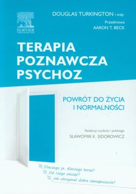 Terapia poznawcza psychoz. Autor: D.Turkington. SmakLiter.pl Okładka książki Terapia poznawcza psychoz