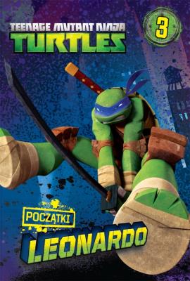 TMNT Wojownicze Żółwie Ninja. Początki 3. Autor: Opracowanie zbiorowe. SmakLiter.pl Okładka książki TMNT Wojownicze Żółwie Ninja. Początki 3