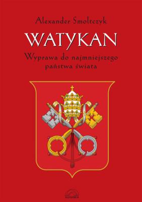 Okładka książki Watykan Wyprawa do najmniejszego państwa świata