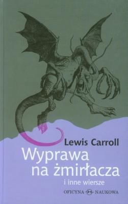 Wyprawa na żmirłacza. Autor: Carroll Lewis. SmakLiter.pl Okładka książki Wyprawa na żmirłacza