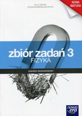 Zrozumieć fizykę 3 Zbiór zadań Zakres rozszerzony Szkoła ponadgimnazjalna. Autor: Bogdan Mendel, Janusz Mendel, Teresa Stolecka. SmakLiter.pl Okładka książki Zrozumieć fizykę 3 Zbiór zadań Zakres rozszerzony Szkoła ponadgimnazjalna