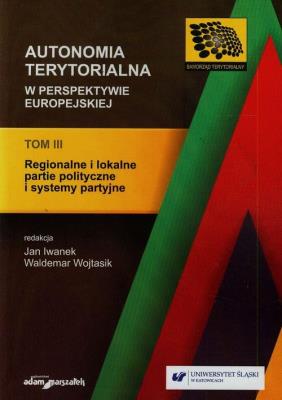 Okładka książki Autonomia terytorialna w perspektywie europejskiej Tom 3