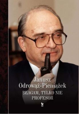 Okładka książki Błagam, tylko nie profesor