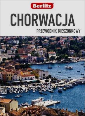 Chorwacja przewodnik kieszonkowy. Autor: McKelvie Robin. SmakLiter.pl Okładka książki Chorwacja przewodnik kieszonkowy
