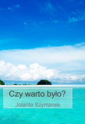 Okładka książki Czy warto było?