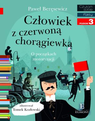 Czytam sobie. Człowiek z czerwoną chorągiewką. Autor: Paweł Baręsewicz. SmakLiter.pl Okładka książki Czytam sobie. Człowiek z czerwoną chorągiewką