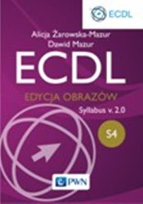 Okładka książki ECDL S4. Edycja obrazów. Syllabus v.2.0 PWN