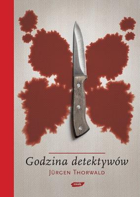 Godzina detektywów w.2010. Autor: Jürgen Thorwald. SmakLiter.pl Okładka książki Godzina detektywów w.2010