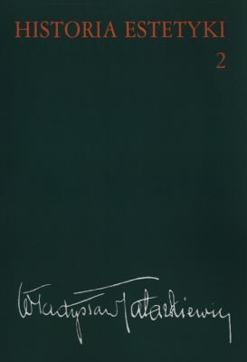 Historia estetyki Tom 2. Autor: Tatarkiewicz Władysław. SmakLiter.pl Okładka książki Historia estetyki Tom 2