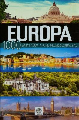 Imagine. Europa 1000 zabytków. Autor: Binkowska Magdalena, Brynkus-Weber Anna, Willman Anna. SmakLiter.pl Okładka książki Imagine. Europa 1000 zabytków