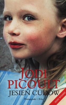Jesień cudów. Autor: Picoult Jodi. SmakLiter.pl Okładka książki Jesień cudów