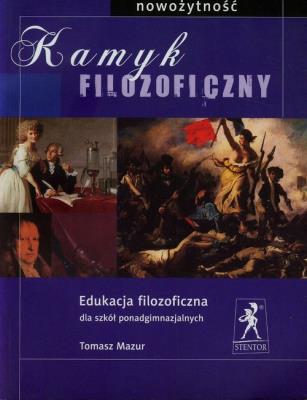 Kamyk filozoficzny. Nowożytność. Autor: Mazur Tomasz. SmakLiter.pl Okładka książki Kamyk filozoficzny. Nowożytność
