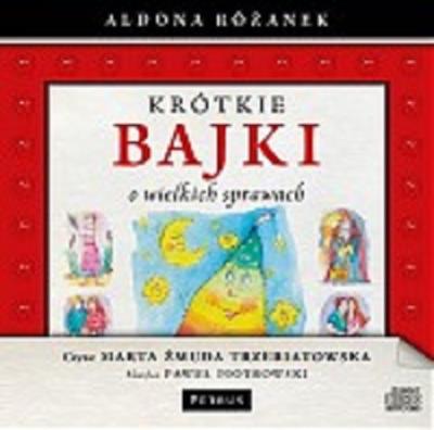 Okładka książki Krótkie bajki o wielkich sprawach - audiobook