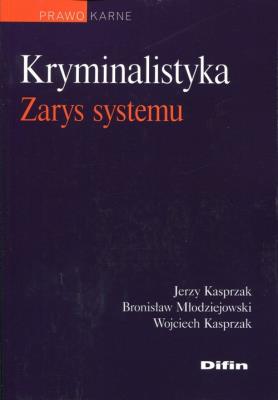 Okładka książki Kryminalistyka Zarys systemu
