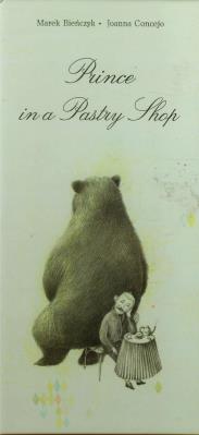 Książe w cukierni. Autor: Bieńczyk Marek, Concejo Joanna. SmakLiter.pl Okładka książki Książe w cukierni