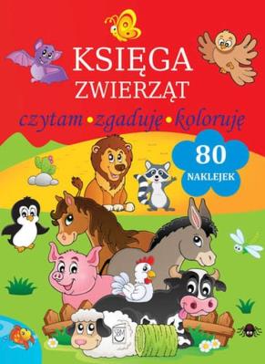 Księga zwierząt. Czytam, zgaduję, koloruję. Autor: Kawałko Natalia. SmakLiter.pl Okładka książki Księga zwierząt. Czytam, zgaduję, koloruję