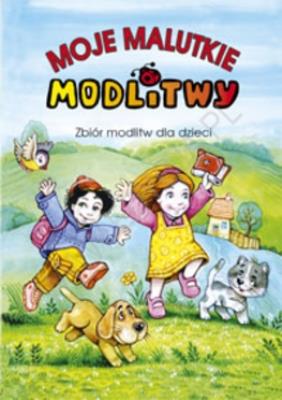 Moje malutkie modlitwy. Autor: Budziło Bogumiła. SmakLiter.pl Okładka książki Moje malutkie modlitwy