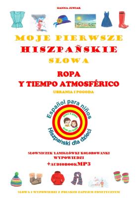 Okładka książki Moje pierwsze hiszpańskie słowa - Ubrania i pogoda