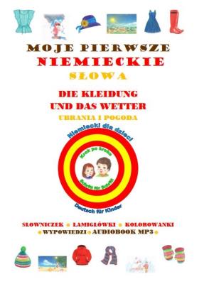 Okładka książki Moje pierwsze niemieckie słowa - Ubrania i pogoda
