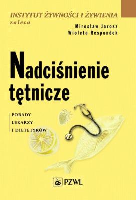 Nadciśnienie tętnicze PZWL. Autor: Mirosław Jarosz, Respondek Wioleta. SmakLiter.pl Okładka książki Nadciśnienie tętnicze PZWL