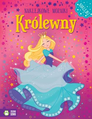 Naklejkowe mozaiki - Królewny. Autor: Opracowanie zbiorowe. SmakLiter.pl Okładka książki Naklejkowe mozaiki - Królewny