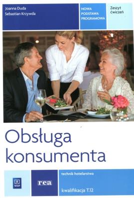 Obsługa konsumenta ćw. REA. Autor: Duda-Gwizda Joanna, Sebastian Krzywda. SmakLiter.pl Okładka książki Obsługa konsumenta ćw. REA