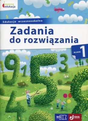 Owocna edukacja Zadania do rozwiązania 1. Autor: Andrzej Pustuła Balbina Piechocińska Czesław Cyra. SmakLiter.pl Okładka książki Owocna edukacja Zadania do rozwiązania 1