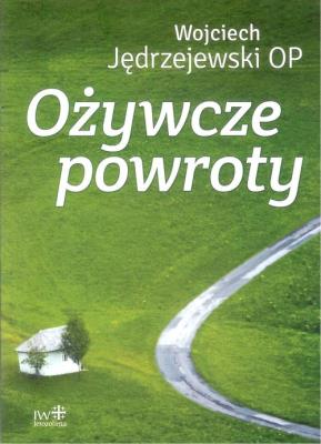 Okładka książki Ożywcze powroty