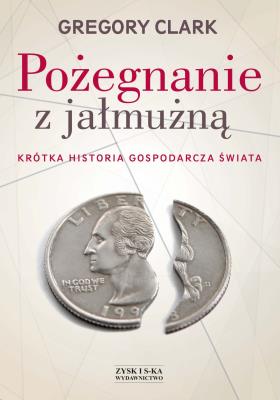 Okładka książki Pożegnanie z jałmużną