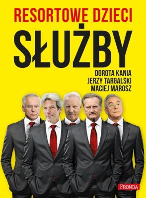 Okładka książki Resortowe dzieci. Służby