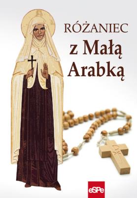 Różaniec z Małą Arabką. Autor: Mazur Dorota. SmakLiter.pl Okładka książki Różaniec z Małą Arabką