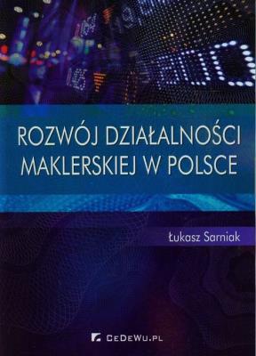 Okładka książki Rozwój działalności maklerskiej w Polsce