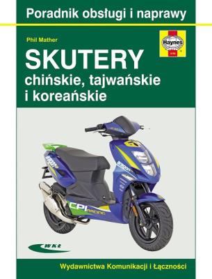 Skutery chińskie, tajwańskie i koreańskie w.2015. Autor: Mather Phil. SmakLiter.pl Okładka książki Skutery chińskie, tajwańskie i koreańskie w.2015