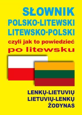 Okładka książki Słownik polsko-litewski litewsko-polski