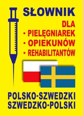 Okładka książki Słownik pol-szwedz. szwedz.-pol dla pielęgniarek..