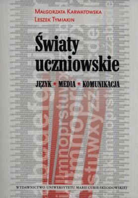 Okładka książki Światy uczniowskie