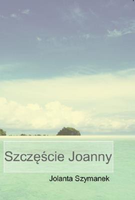 Okładka książki Szczęście Joanny
