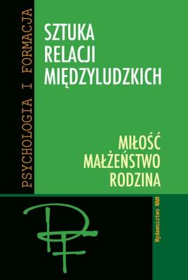 Sztuka relacji międzyludzkich. Autor: Józef Augustyn SJ. SmakLiter.pl Okładka książki Sztuka relacji międzyludzkich