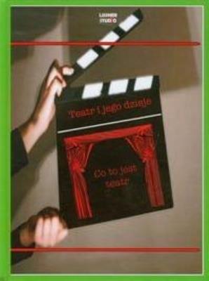 Teatr i jego dzieje Co to jest teatr + DVD. Autor:   Praca zbiorowa. SmakLiter.pl Okładka książki Teatr i jego dzieje Co to jest teatr + DVD