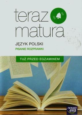 Teraz matura. J.polski. Tuż przed egzaminem. ZP. Autor: Opracowanie zbiorowe. SmakLiter.pl Okładka książki Teraz matura. J.polski. Tuż przed egzaminem. ZP