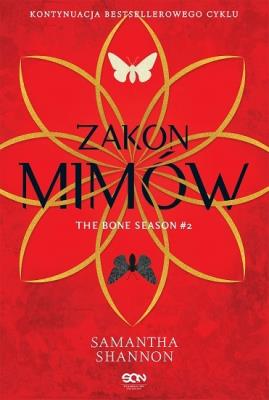 The Bone Season 2. Zakon Mimów. Autor: Samantha Shannon. SmakLiter.pl Okładka książki The Bone Season 2. Zakon Mimów