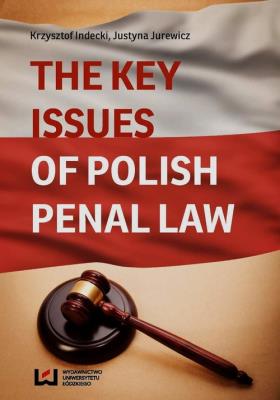 Okładka książki The Key Issues of Polish penal law