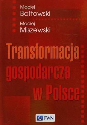 Okładka książki Transformacja gospodarcza w Polsce
