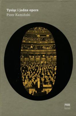 Okładka książki Tysiąc i jedna opera PWM